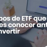 10 tipos de ETF que debes conocer antes de invertir
