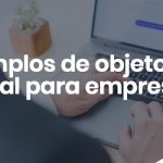 Ejemplos de objeto social para empresas