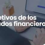 Objetivos de los estados financieros