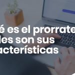 Que es el prorrateo y cuales son sus caracteristicas
