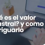 Que es el valor catastral y como averiguarlo