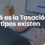 Que es la Tasacion y que tipos existen