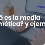 Que es la media aritmetica y ejemplos