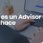 Que es un Advisor y que hace