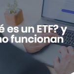 Que es un ETF y como funcionan