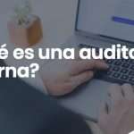 Que es una auditoria interna