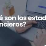 Que son los estados financieros